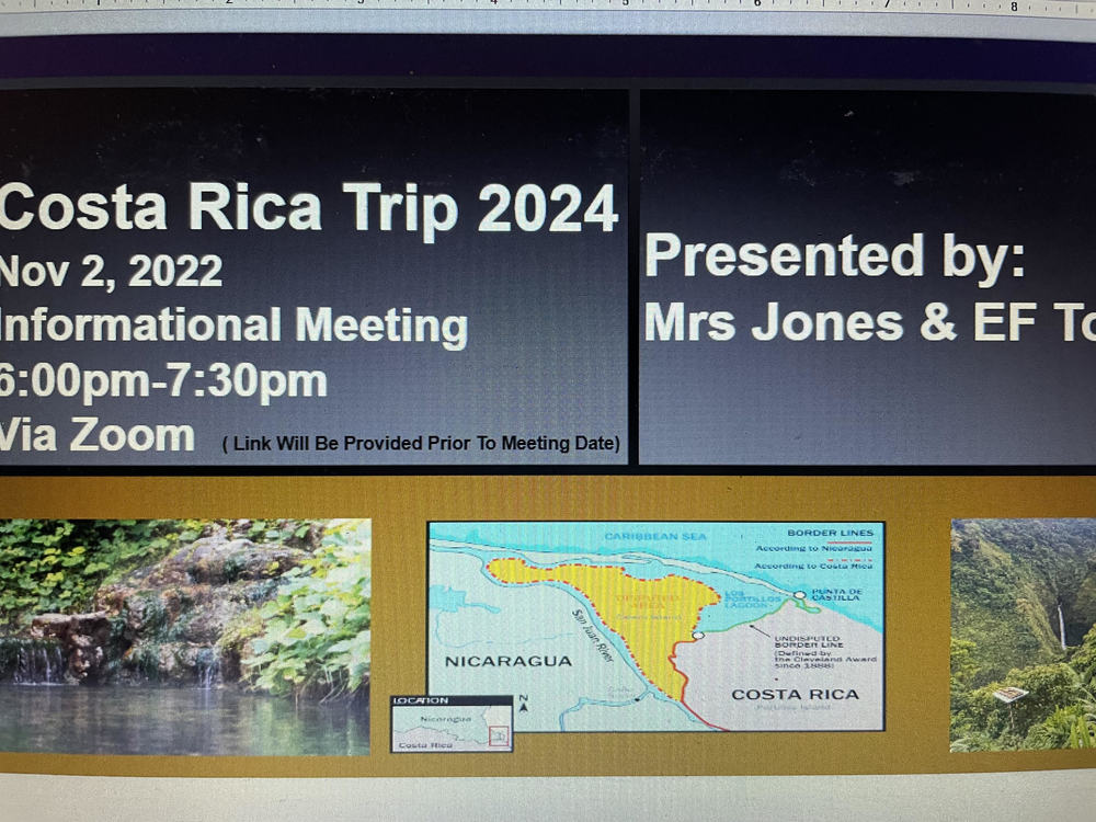 Costa Rica Trip 2024  Nov 2, 2022  Informational Meeting  6:00pm-7:30pm