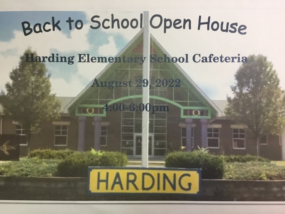 Harding Open House Monday, August 29, from 4:00-6:00 PM